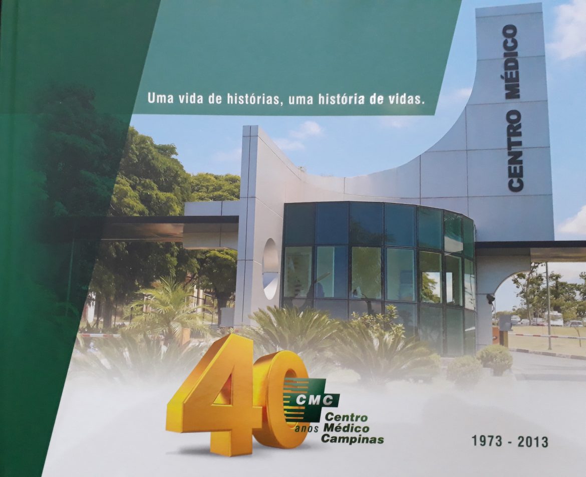 Centro Médico de Campinas, a história narrada em livro - Memória Viva